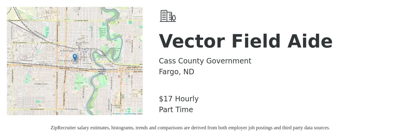 Cass County Government job posting for a Vector Field Aide in Fargo, ND with a salary of $18 Hourly with a map of Fargo location.