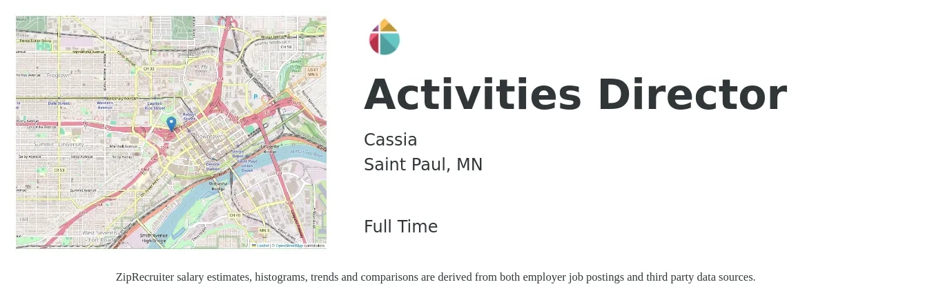 Cassia job posting for a Activities Director in Saint Paul, MN with a salary of $20 to $26 Hourly with a map of Saint Paul location.