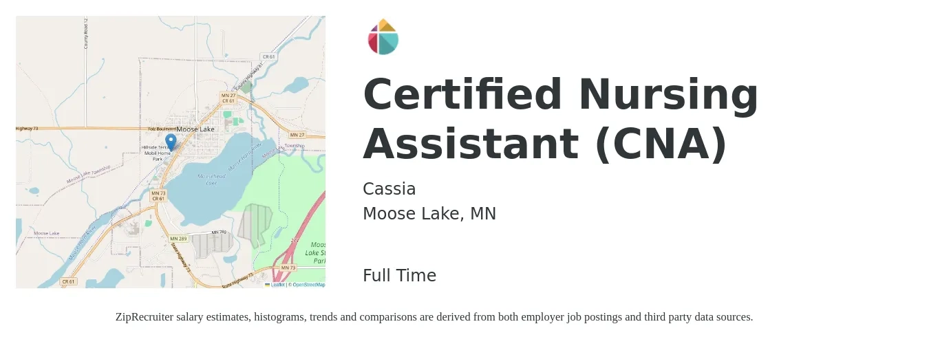 Cassia job posting for a Certified Nursing Assistant (CNA) in Moose Lake, MN with a salary of $19 Hourly with a map of Moose Lake location.
