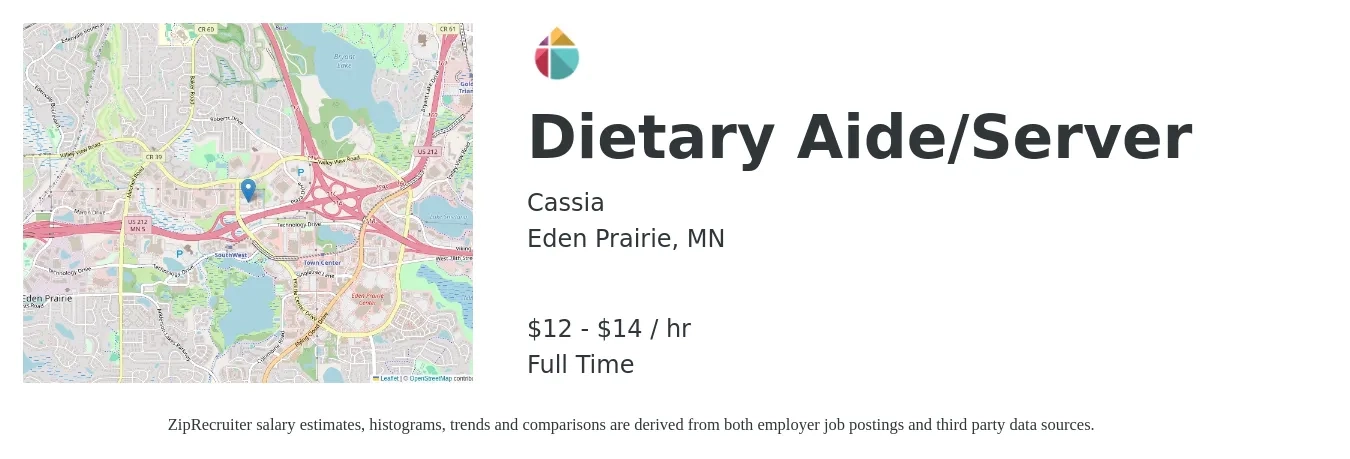 Cassia job posting for a Dietary Aide/Server in Eden Prairie, MN with a salary of $13 to $15 Hourly with a map of Eden Prairie location.