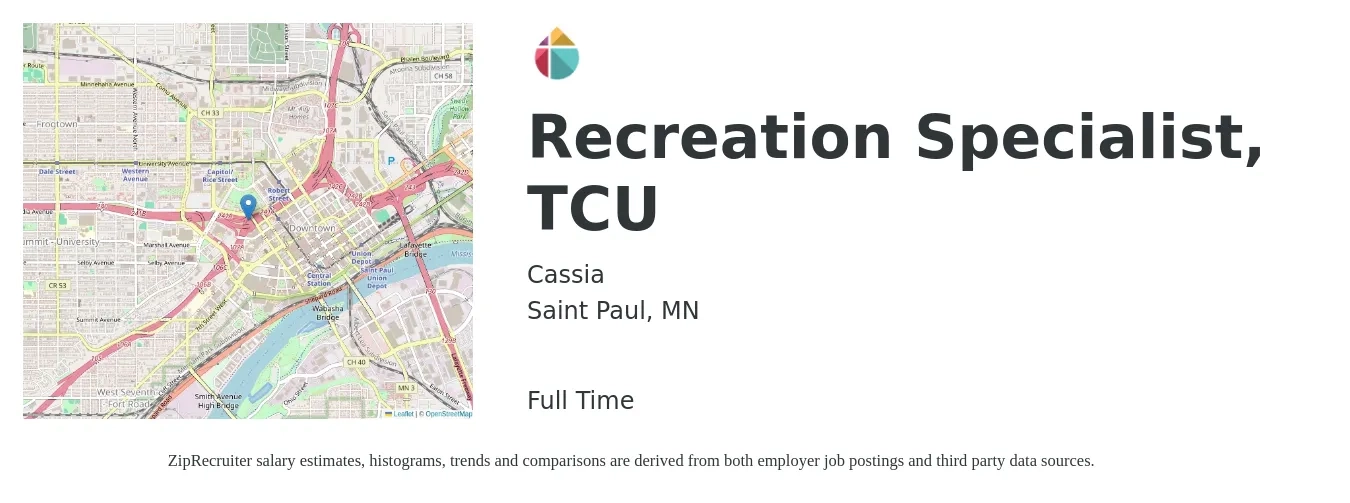 Cassia job posting for a Recreation Specialist, TCU in Saint Paul, MN with a salary of $41,300 to $58,100 Yearly with a map of Saint Paul location.