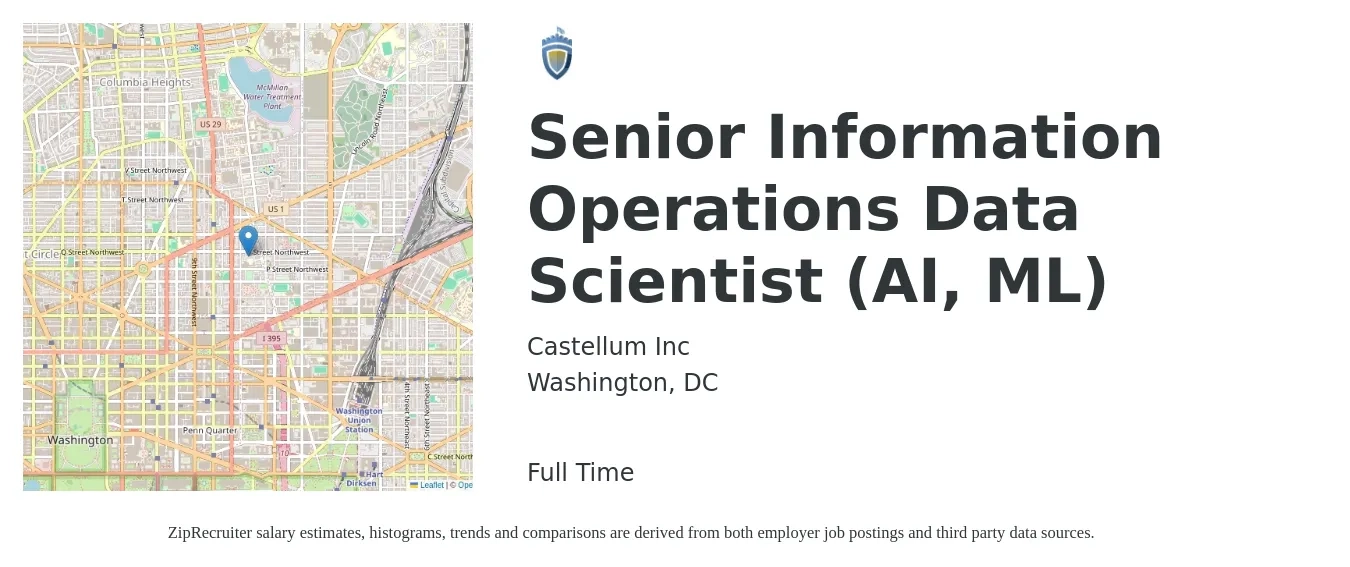 Castellum Inc job posting for a Senior Information Operations Data Scientist (AI, ML) in Washington, DC with a salary of $134,200 to $188,600 Yearly with a map of Washington location.