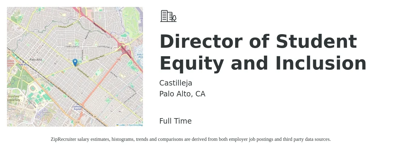 Castilleja job posting for a Director of Student Equity and Inclusion in Palo Alto, CA with a salary of $73,600 to $117,100 Yearly with a map of Palo Alto location.
