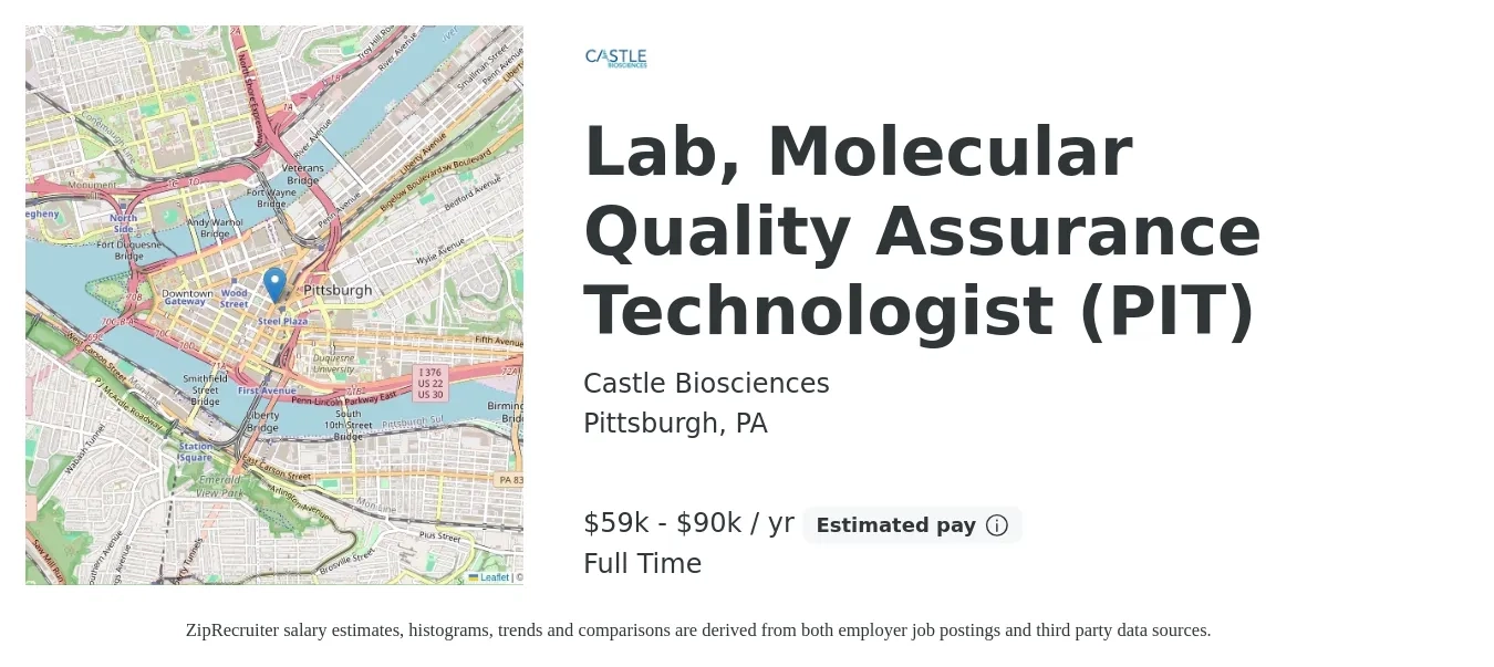 Castle Biosciences job posting for a Lab, Molecular Quality Assurance Technologist (PIT) in Pittsburgh, PA with a salary of $59,000 to $90,000 Yearly with a map of Pittsburgh location.
