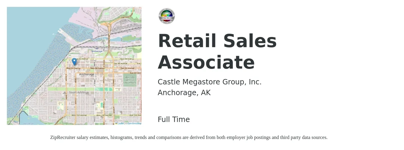 Castle Megastore Group, Inc. job posting for a Retail Sales Associate in Anchorage, AK with a salary of $15 to $18 Hourly with a map of Anchorage location.