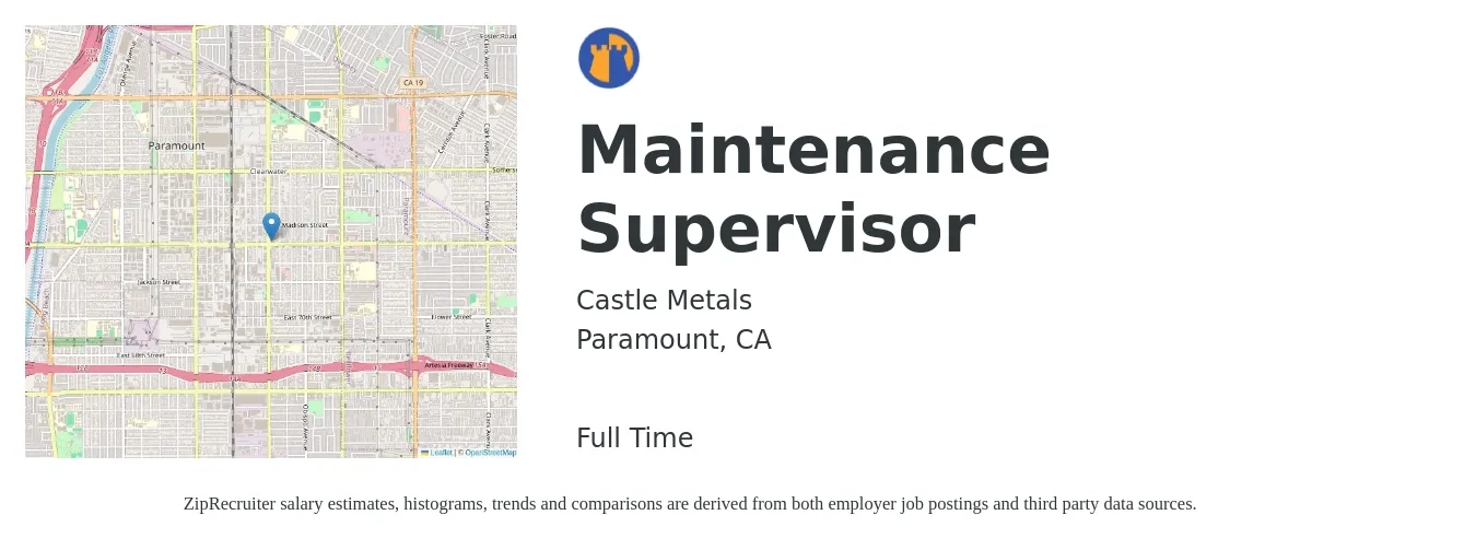Castle Metals job posting for a Maintenance Supervisor in Paramount, CA with a salary of $25 to $42 Hourly with a map of Paramount location.