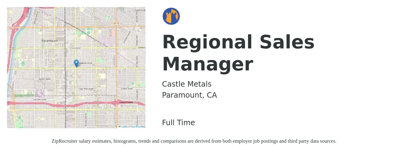 Castle Metals job posting for a Regional Sales Manager in Paramount, CA with a salary of $74,900 to $117,100 Yearly with a map of Paramount location.
