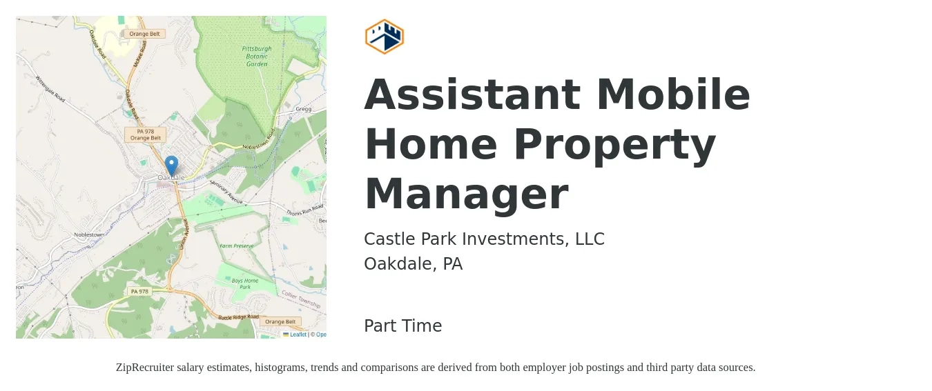 Castle Park Investments, LLC job posting for a Assistant Mobile Home Property Manager in Oakdale, PA with a salary of $16 to $20 Hourly with a map of Oakdale location.