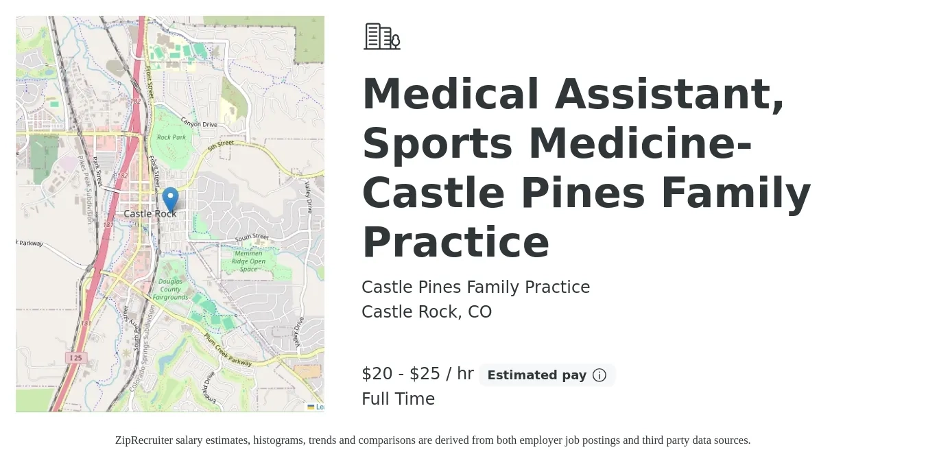 Castle Pines Family Practice job posting for a Medical Assistant, Sports Medicine-Castle Pines Family Practice in Castle Rock, CO with a salary of $21 to $27 Hourly with a map of Castle Rock location.