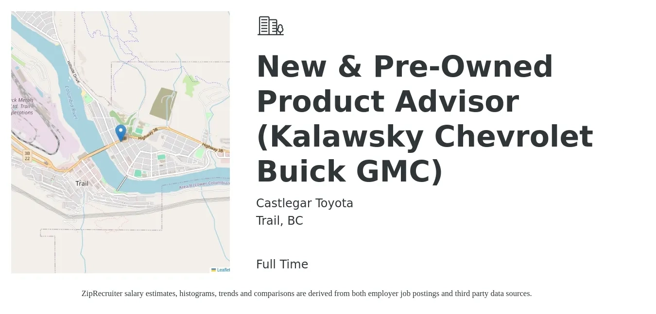Castlegar Toyota job posting for a New & Pre-Owned Product Advisor (Kalawsky Chevrolet Buick GMC) in Trail, BC with a map of Trail location.