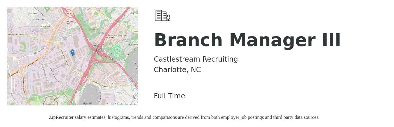 Castlestream Recruiting job posting for a Branch Manager III in Charlotte, NC with a salary of $55,700 to $84,000 Yearly with a map of Charlotte location.