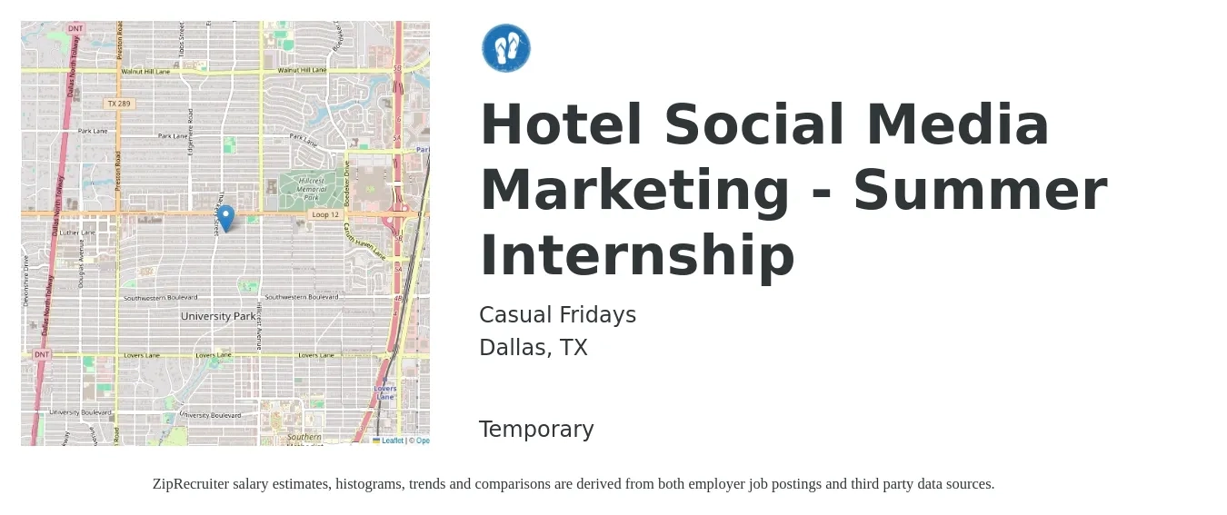 Casual Fridays job posting for a Hotel Social Media Marketing - Summer Internship in Dallas, TX with a salary of $15 to $19 Hourly with a map of Dallas location.