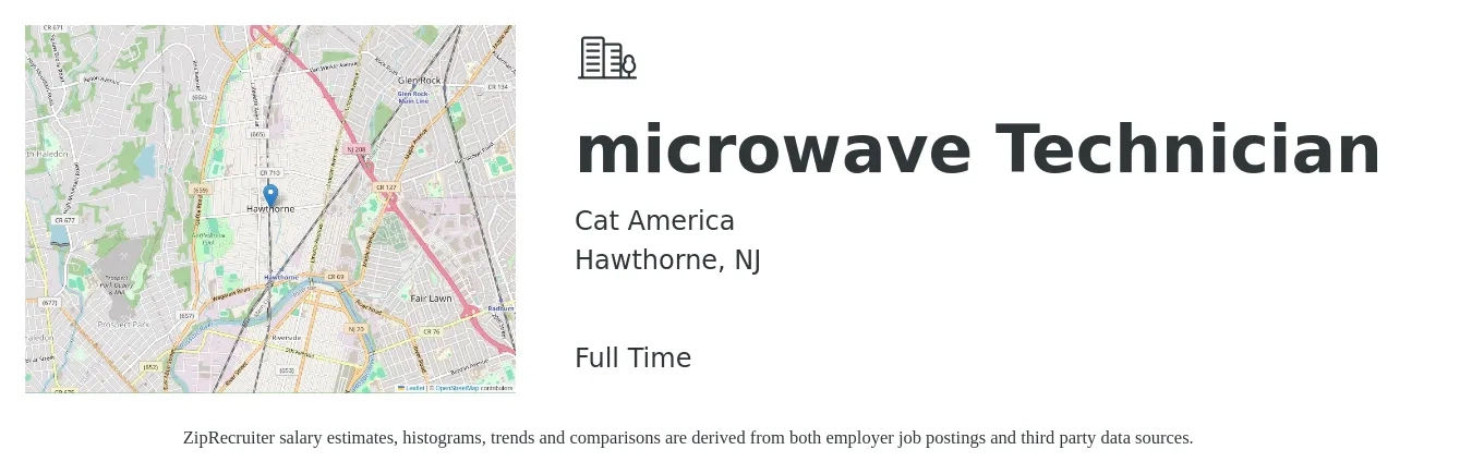 Cat America job posting for a microwave Technician in Hawthorne, NJ with a salary of $22 to $28 Hourly with a map of Hawthorne location.