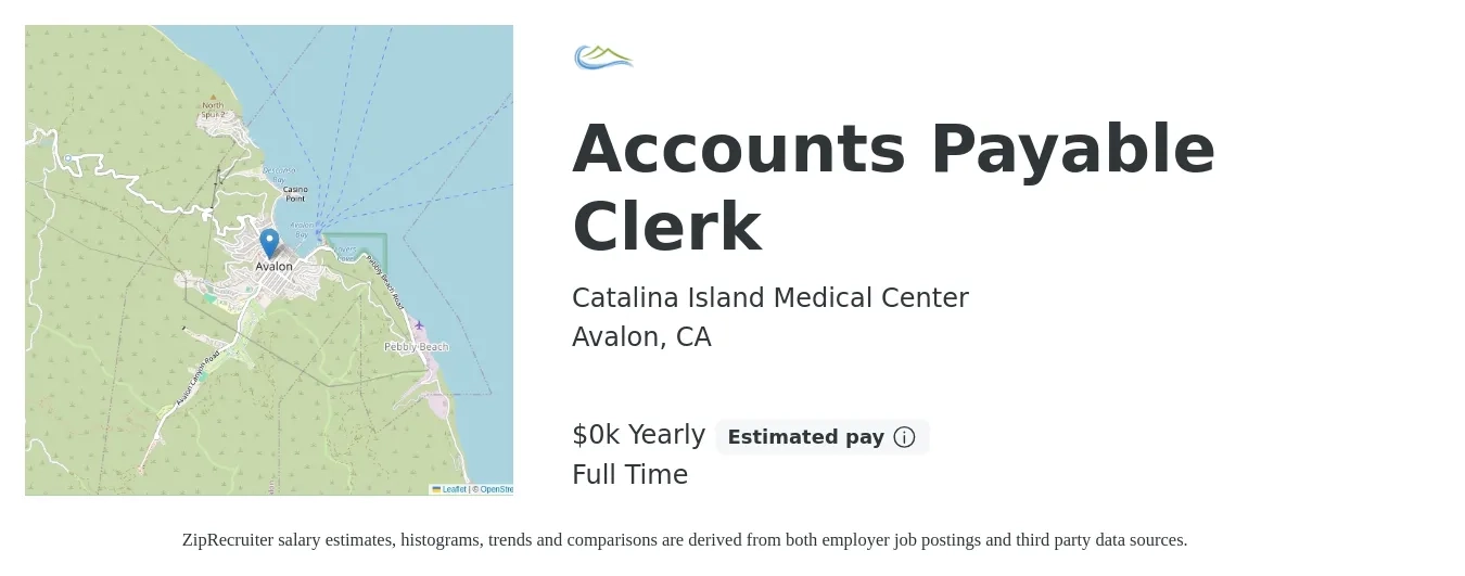 Catalina Island Medical Center job posting for a Accounts Payable Clerk in Avalon, CA with a salary of $23 to $26 Yearly with a map of Avalon location.