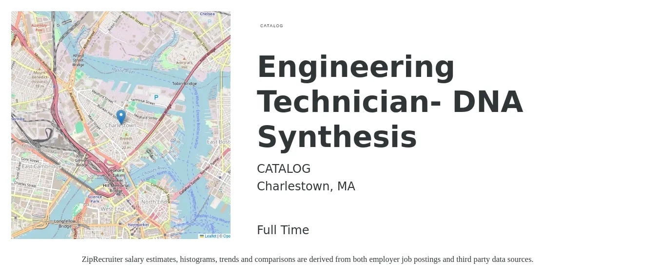 CATALOG job posting for a Engineering Technician- DNA Synthesis in Charlestown, MA with a salary of $51,100 to $78,300 Yearly with a map of Charlestown location.