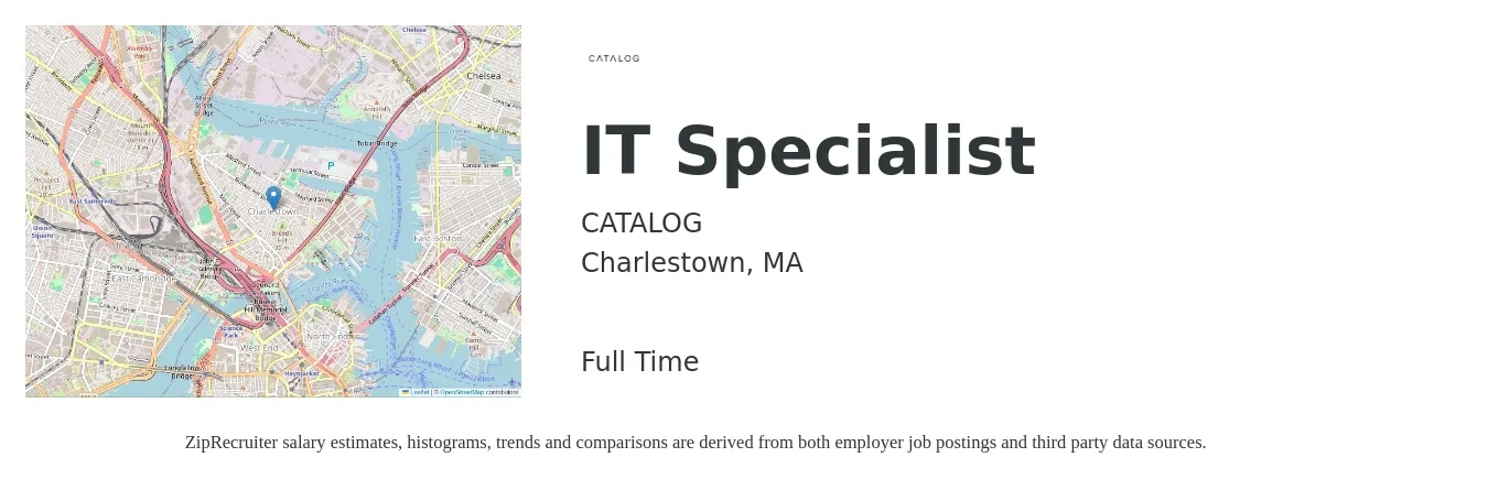 CATALOG job posting for a IT Specialist in Charlestown, MA with a salary of $50,600 to $121,300 Yearly with a map of Charlestown location.