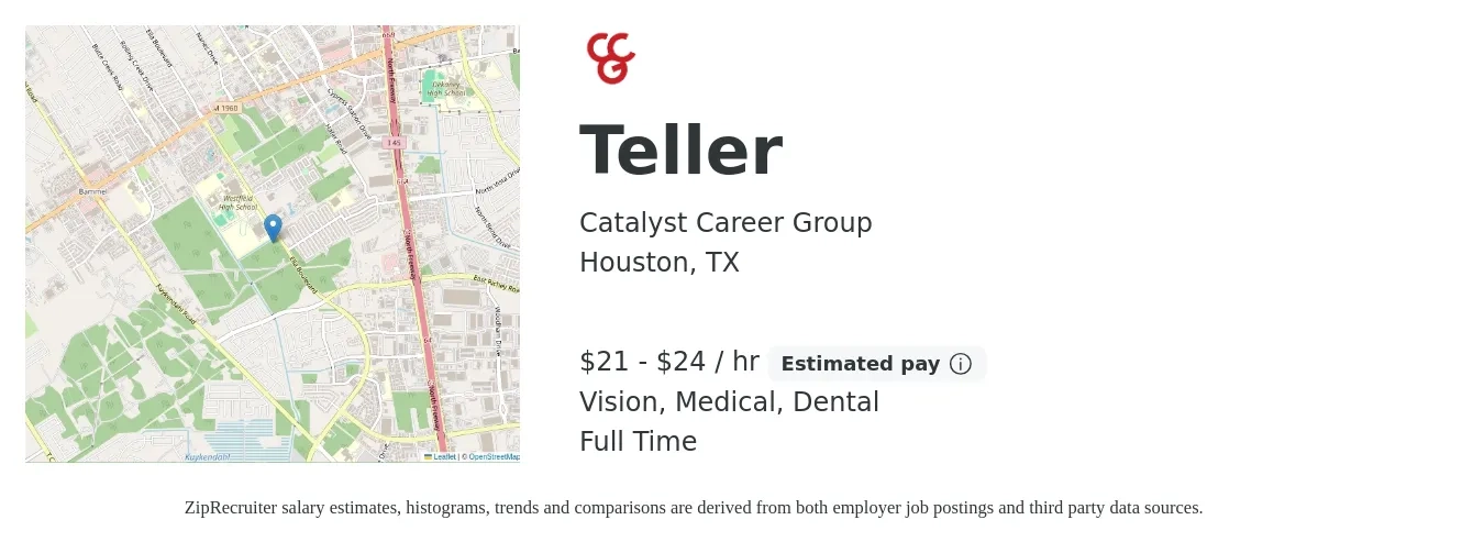 Catalyst Career Group job posting for a Teller in Houston, TX with a salary of $22 to $25 Hourly and benefits including pto, retirement, vision, dental, life_insurance, and medical with a map of Houston location.