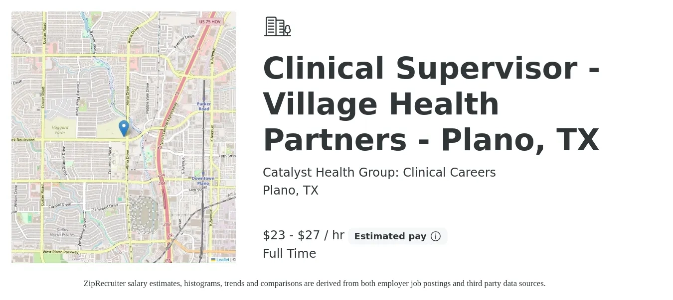 Catalyst Health Group: Clinical Careers job posting for a Clinical Supervisor - Village Health Partners - Plano, TX in Plano, TX with a salary of $50,000 to $60,000 Yearly with a map of Plano location.