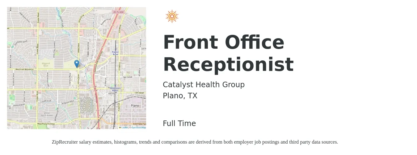 Catalyst Health Group job posting for a Front Office Receptionist in Plano, TX with a salary of $14 to $18 Hourly with a map of Plano location.