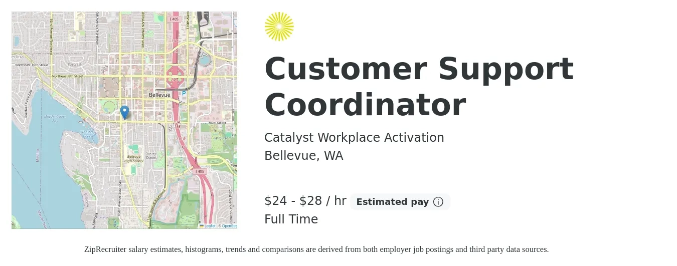 Catalyst Workplace Activation job posting for a Customer Support Coordinator in Bellevue, WA with a salary of $25 to $30 Hourly with a map of Bellevue location.