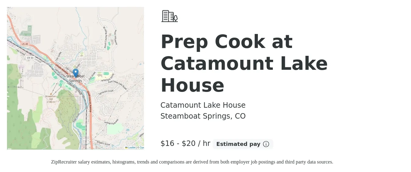 Catamount Lake House job posting for a Prep Cook at Catamount Lake House in Steamboat Springs, CO with a salary of $17 to $21 Hourly with a map of Steamboat Springs location.