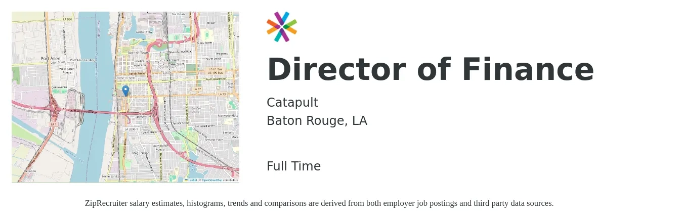 Catapult job posting for a Director of Finance in Baton Rouge, LA with a salary of $78,800 to $120,000 Yearly with a map of Baton Rouge location.