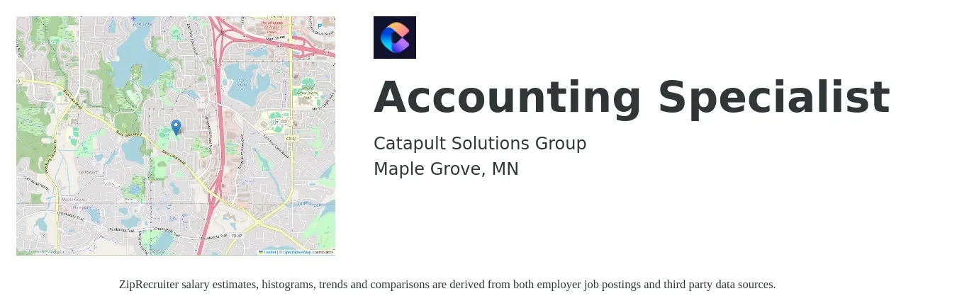 Catapult Solutions Group job posting for a Accounting Specialist in Maple Grove, MN with a salary of $22 to $30 Hourly with a map of Maple Grove location.