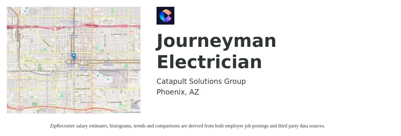 Catapult Solutions Group job posting for a Journeyman Electrician in Phoenix, AZ with a salary of $28 to $38 Hourly with a map of Phoenix location.