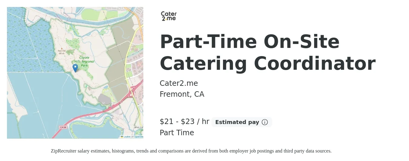 Cater2.me job posting for a Part-Time On-Site Catering Coordinator in Fremont, CA with a salary of $22 to $24 Hourly with a map of Fremont location.