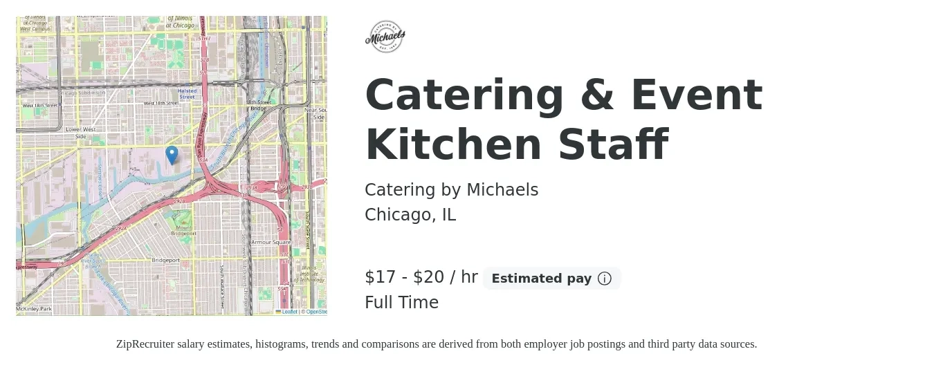 Catering by Michaels job posting for a Catering & Event Kitchen Staff in Chicago, IL with a salary of $18 to $21 Hourly with a map of Chicago location.
