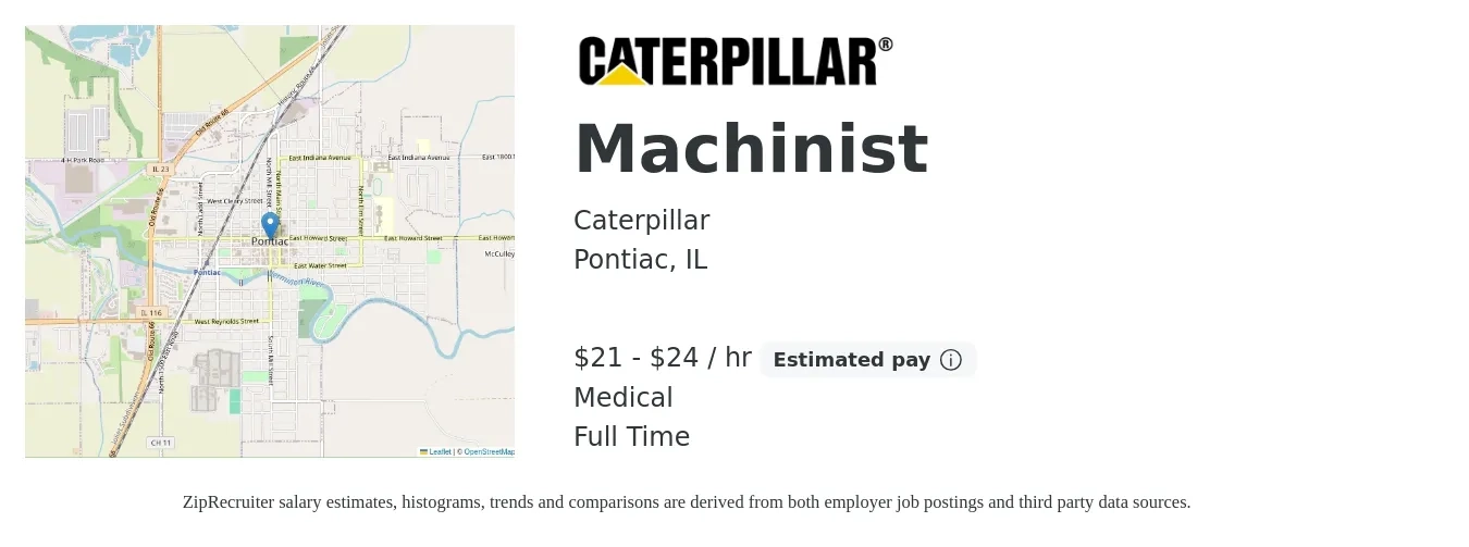 Caterpillar job posting for a Machinist in Pontiac, IL with a salary of $22 to $26 Hourly and benefits including medical, pto, and retirement with a map of Pontiac location.