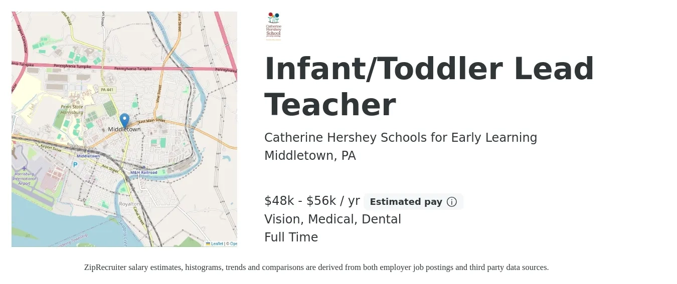 Catherine Hershey Schools for Early Learning job posting for a Infant/Toddler Lead Teacher in Middletown, PA with a salary of $48,153 to $56,650 Yearly and benefits including vision, dental, life_insurance, and medical with a map of Middletown location.