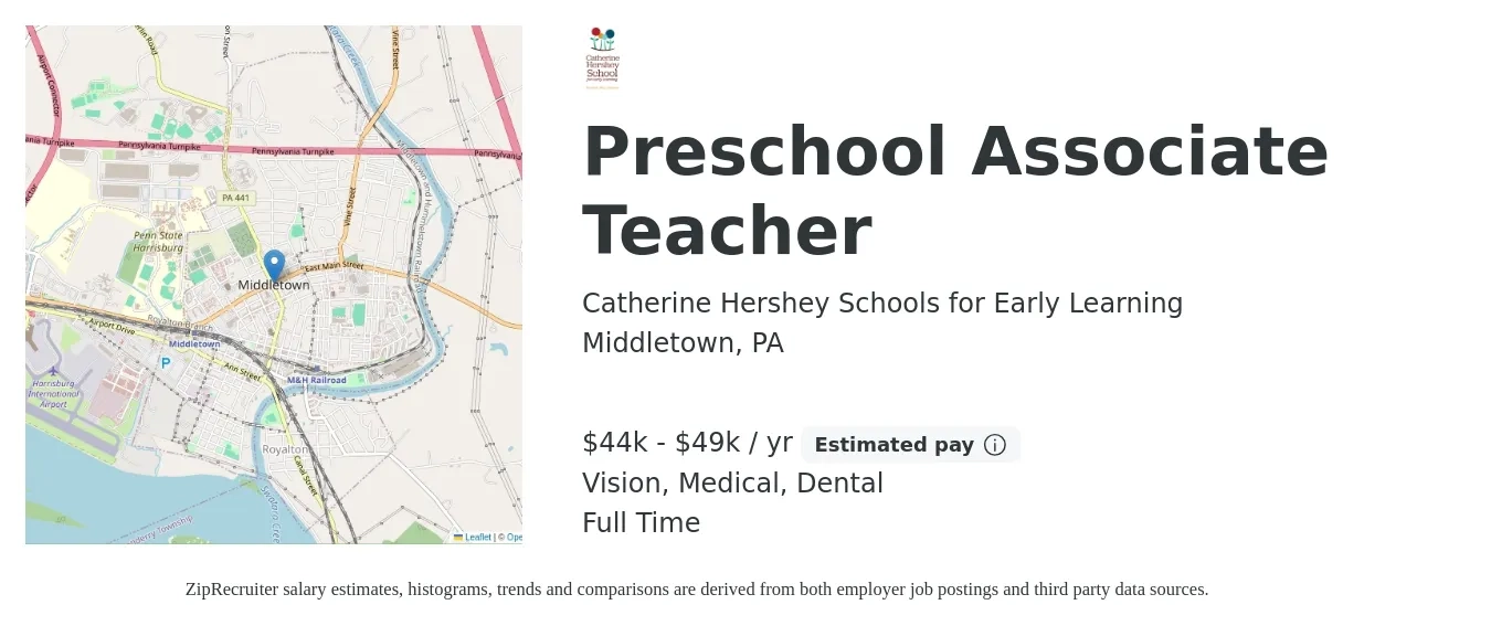 Catherine Hershey Schools for Early Learning job posting for a Preschool Associate Teacher in Middletown, PA with a salary of $44,190 to $49,629 Yearly and benefits including dental, life_insurance, medical, and vision with a map of Middletown location.