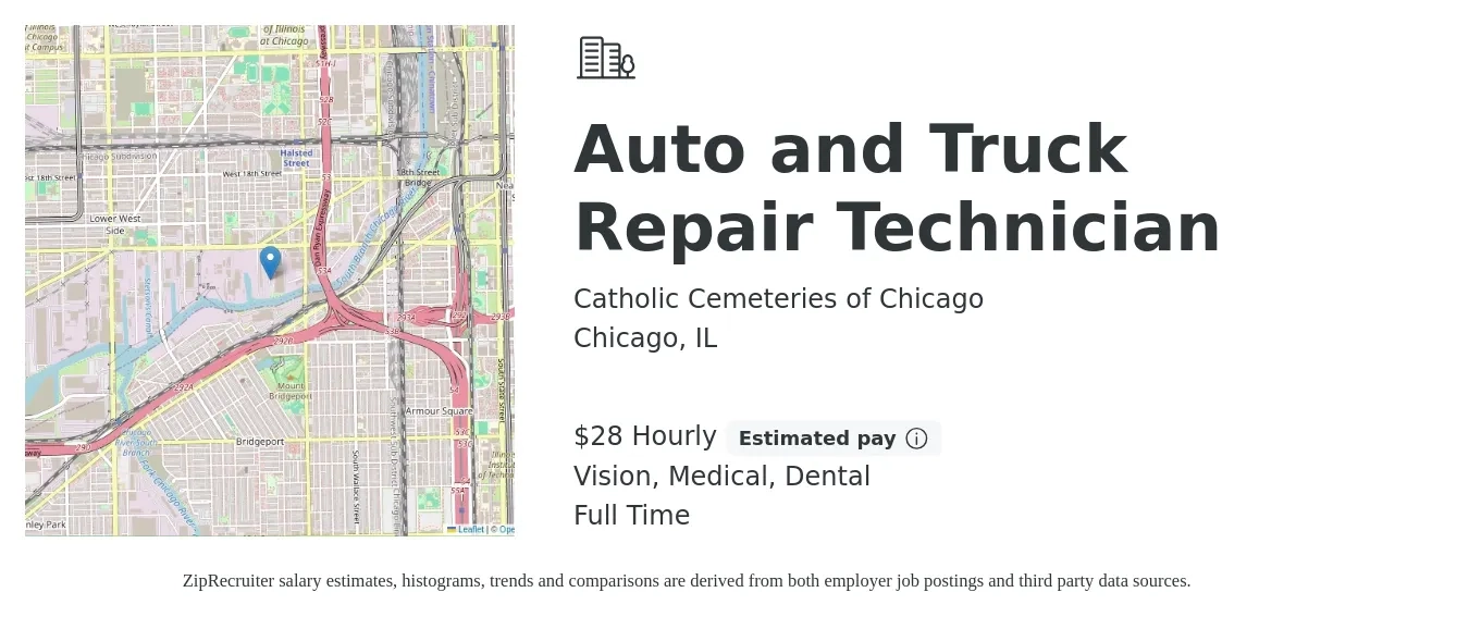 Catholic Cemeteries of Chicago job posting for a Auto and Truck Repair Technician in Chicago, IL with a salary of $29 Hourly and benefits including vision, dental, life_insurance, medical, pto, and retirement with a map of Chicago location.