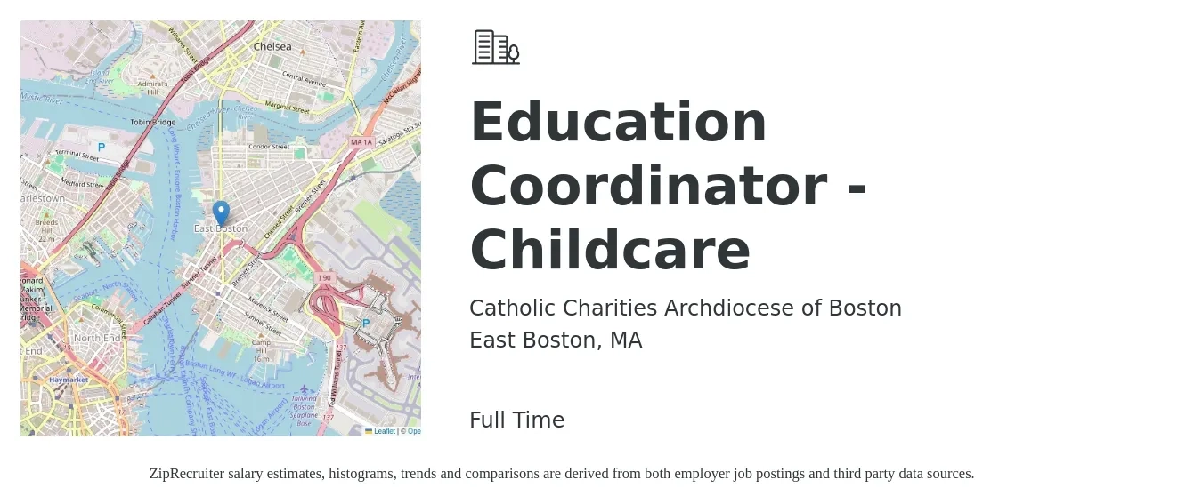Catholic Charities Archdiocese of Boston job posting for a Education Coordinator - Childcare in East Boston, MA with a salary of $19 to $32 Hourly with a map of East Boston location.