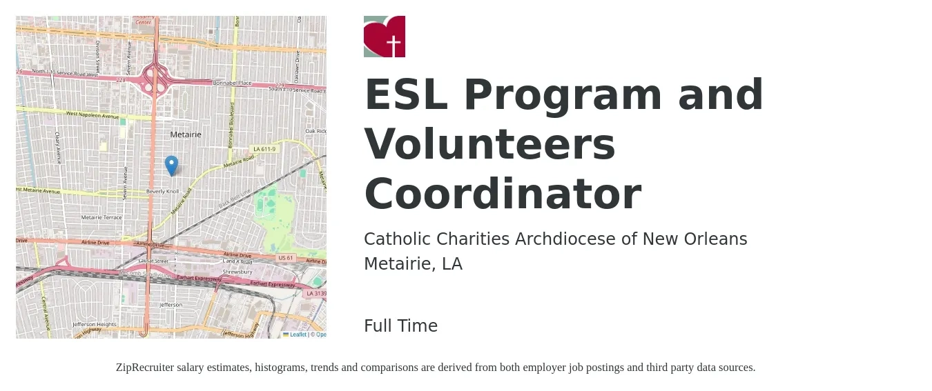 Catholic Charities Archdiocese of New Orleans job posting for a ESL Program and Volunteers Coordinator in Metairie, LA with a salary of $42,500 to $60,600 Yearly with a map of Metairie location.