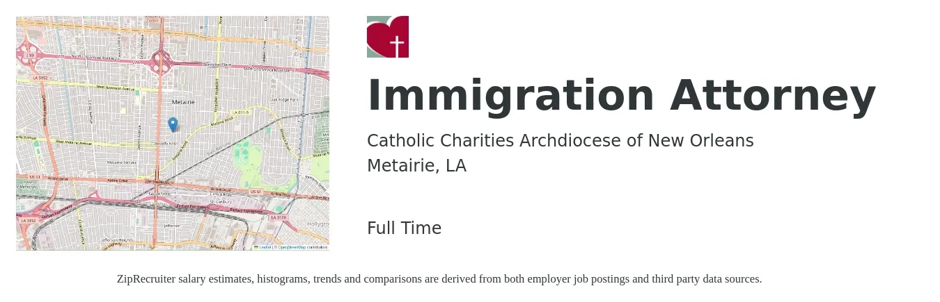 Catholic Charities Archdiocese of New Orleans job posting for a Immigration Attorney in Metairie, LA with a salary of $58,600 to $81,800 Yearly with a map of Metairie location.
