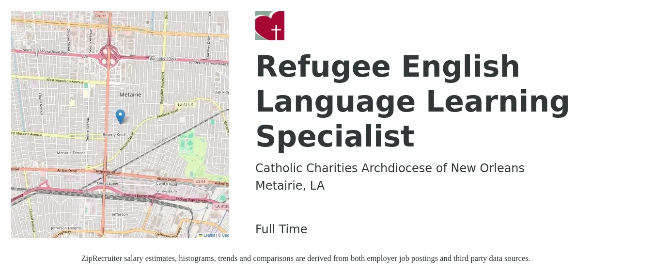Catholic Charities Archdiocese of New Orleans job posting for a Refugee English Language Learning Specialist in Metairie, LA with a salary of $35,000 to $53,200 Yearly with a map of Metairie location.