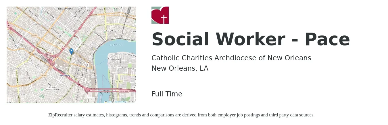 Catholic Charities Archdiocese of New Orleans job posting for a Social Worker - Pace in New Orleans, LA with a salary of $56,100 to $86,900 Yearly with a map of New Orleans location.