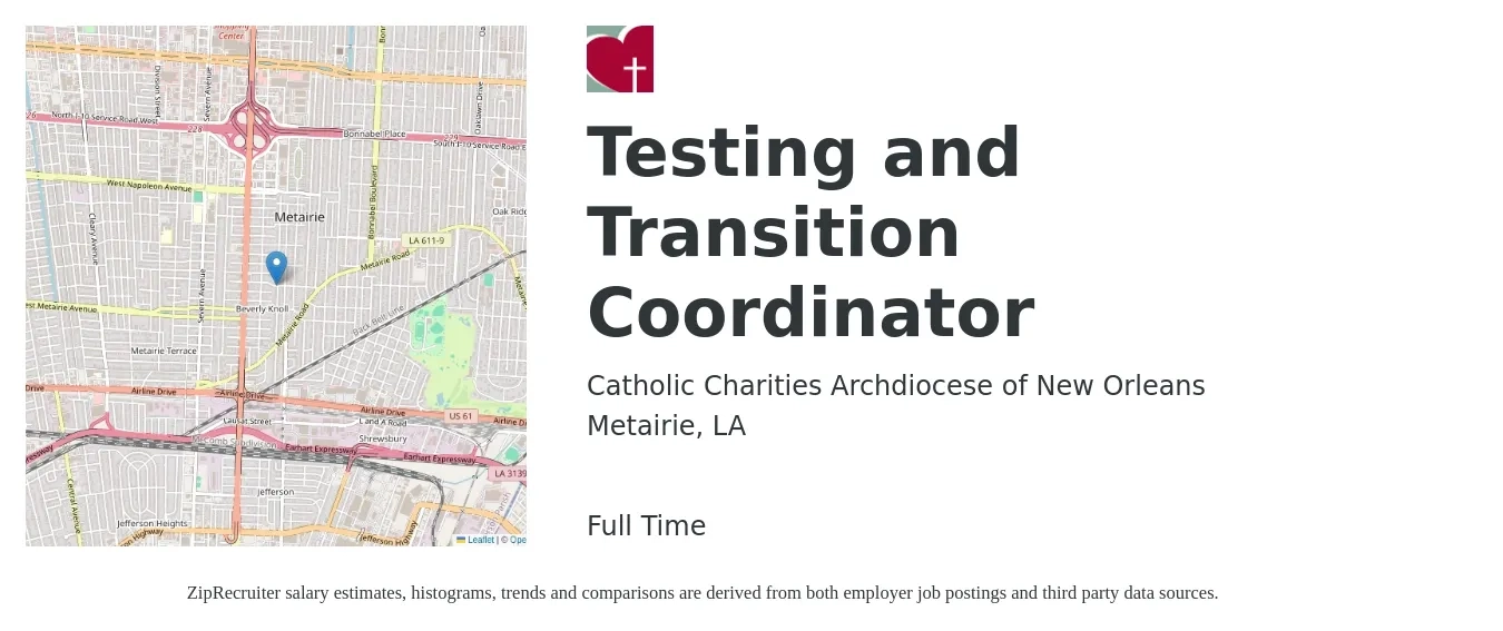 Catholic Charities Archdiocese of New Orleans job posting for a Testing and Transition Coordinator in Metairie, LA with a salary of $16 to $24 Hourly with a map of Metairie location.