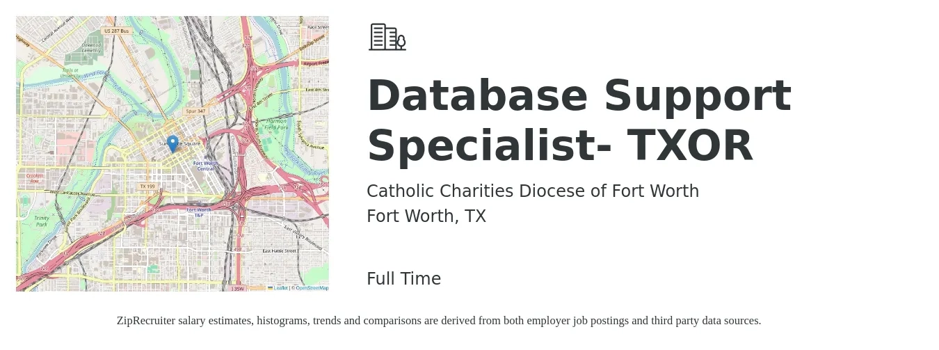 Catholic Charities Diocese of Fort Worth job posting for a Database Support Specialist- TXOR in Fort Worth, TX with a salary of $45,700 to $76,400 Yearly with a map of Fort Worth location.