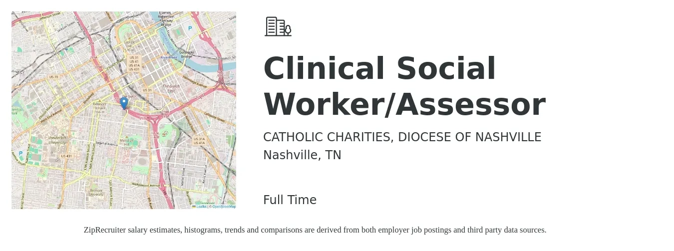 CATHOLIC CHARITIES, DIOCESE OF NASHVILLE job posting for a Clinical Social Worker/Assessor in Nashville, TN with a salary of $69,600 to $108,300 Yearly with a map of Nashville location.