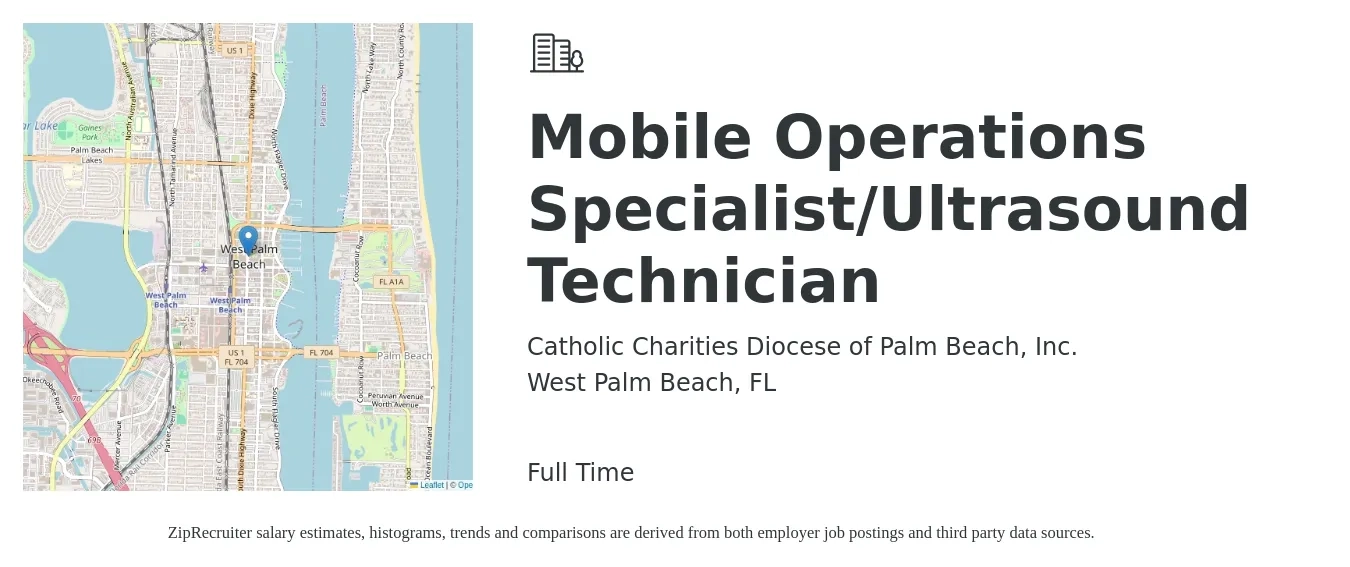 Catholic Charities Diocese of Palm Beach, Inc. job posting for a Mobile Operations Specialist/Ultrasound Technician in West Palm Beach, FL with a salary of $22 to $25 Hourly with a map of West Palm Beach location.