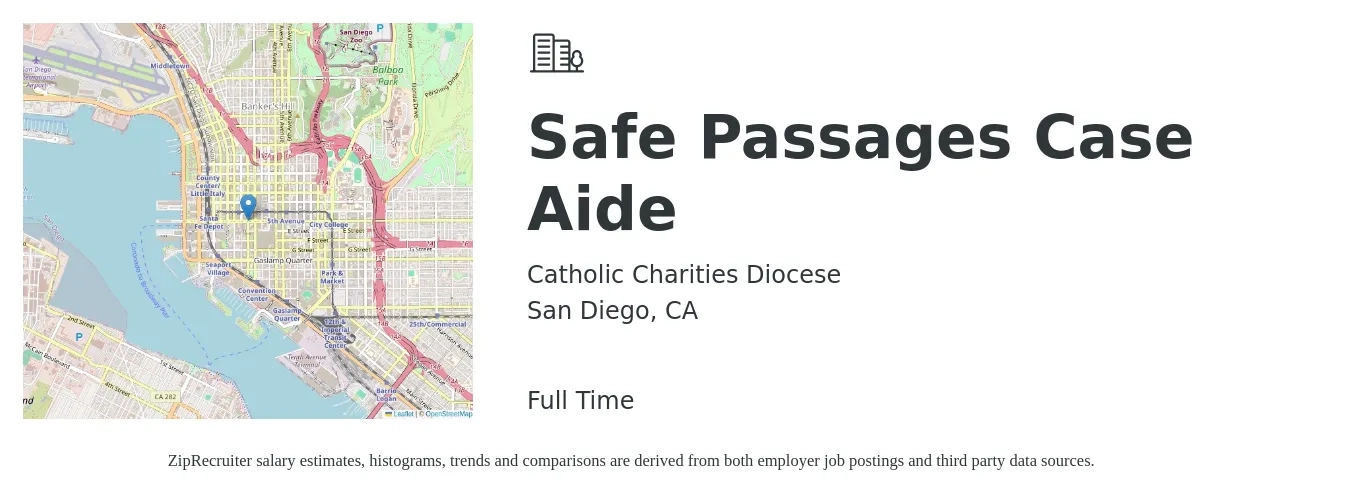 Catholic Charities Diocese job posting for a Safe Passages Case Aide in San Diego, CA with a salary of $18 to $20 Hourly with a map of San Diego location.