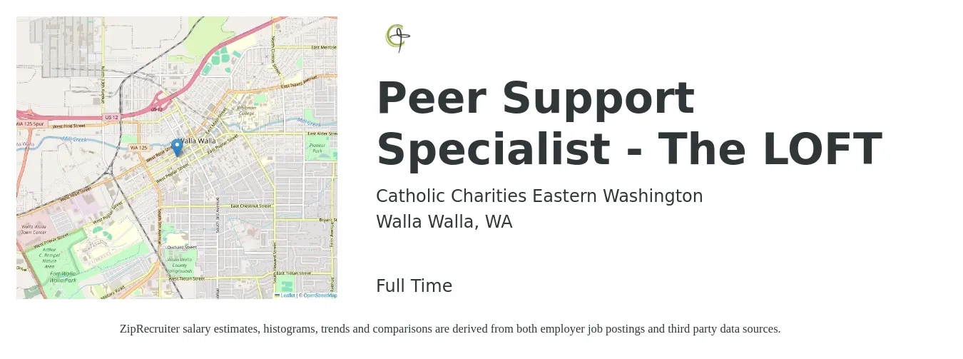 Catholic Charities Eastern Washington job posting for a Peer Support Specialist - The LOFT in Walla Walla, WA with a salary of $18 to $19 Hourly with a map of Walla Walla location.