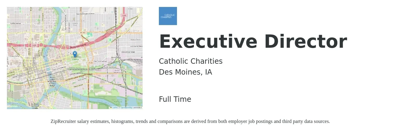 Catholic Charities job posting for a Executive Director in Des Moines, IA with a salary of $65,900 to $122,000 Yearly with a map of Des Moines location.