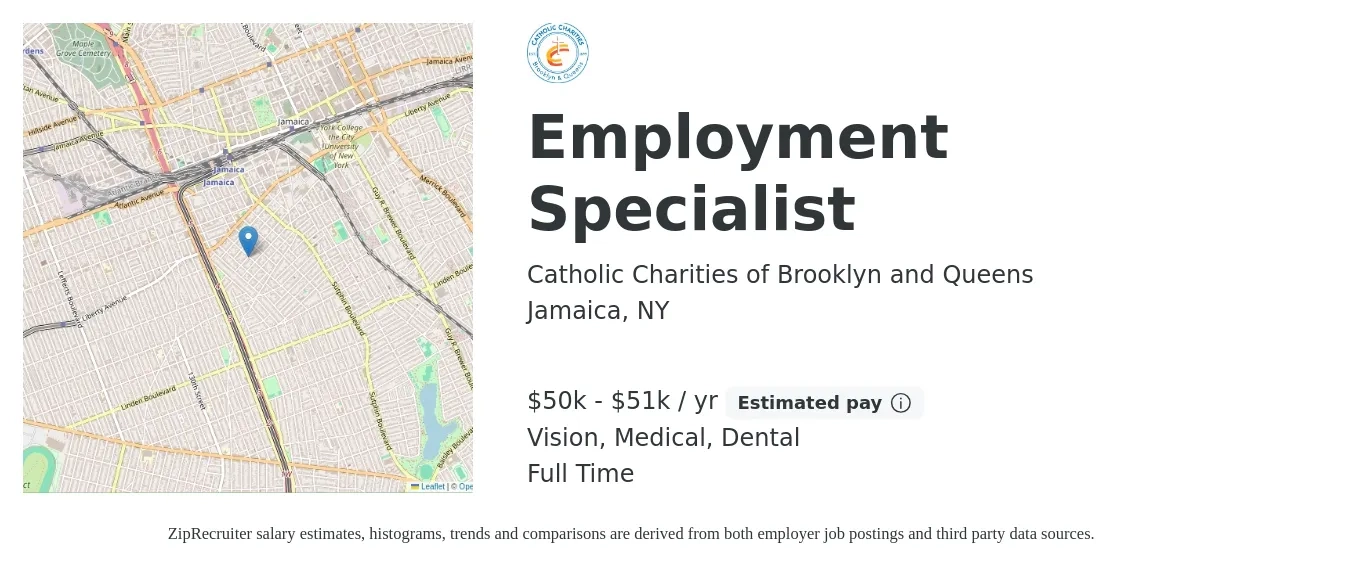 Catholic Charities of Brooklyn and Queens job posting for a Employment Specialist in Jamaica, NY with a salary of $50,000 to $51,500 Yearly and benefits including dental, life_insurance, medical, retirement, and vision with a map of Jamaica location.