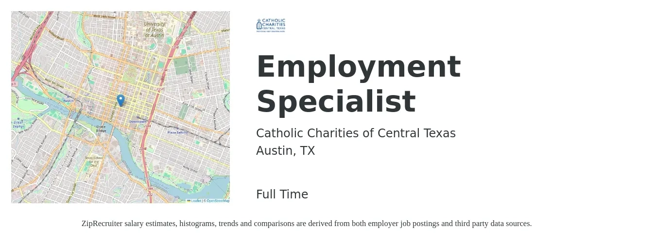 Catholic Charities of Central Texas job posting for a Employment Specialist in Austin, TX with a salary of $43,500 to $82,400 Yearly with a map of Austin location.