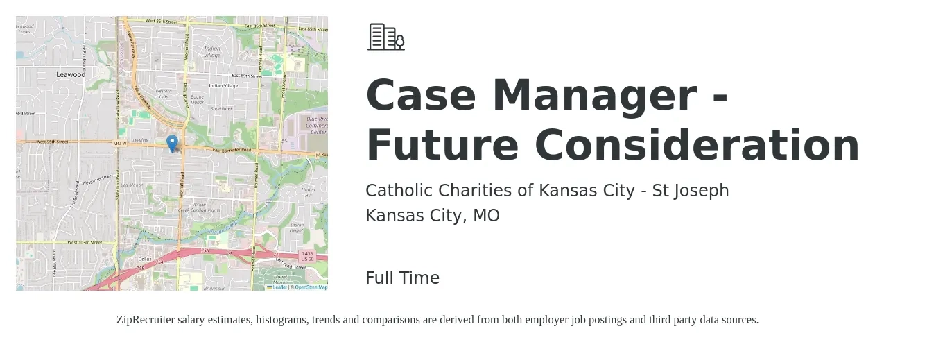 Catholic Charities of Kansas City - St Joseph job posting for a Case Manager - Future Consideration in Kansas City, MO with a salary of $20 to $26 Hourly with a map of Kansas City location.