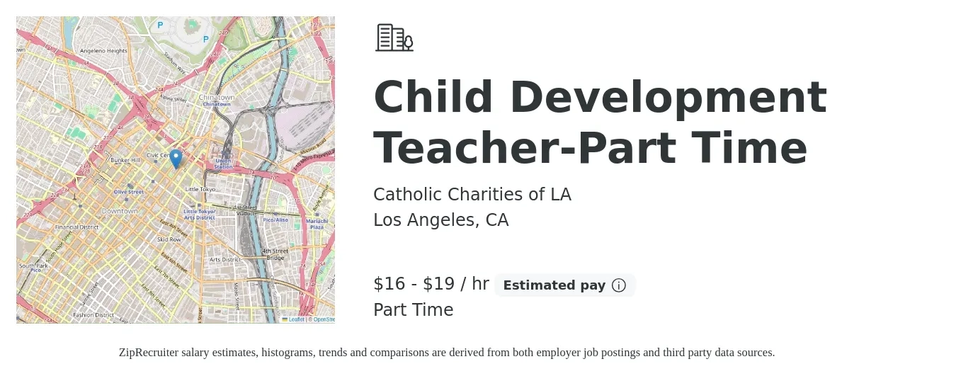 Catholic Charities of LA job posting for a Child Development Teacher-Part Time in Los Angeles, CA with a salary of $17 to $21 Hourly with a map of Los Angeles location.